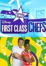 Watch First Class Chefs: Family Style Gomovies