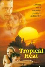 Watch Tropical Heat Gomovies