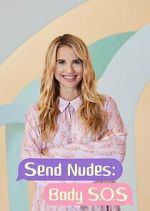 Watch Send Nudes Body SOS Gomovies
