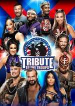 Watch WWE Tribute to the Troops Gomovies