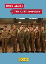 Watch Dad's Army: The Lost Episodes Gomovies