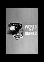 Watch World of Giants Gomovies
