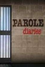 Watch Parole Diaries Gomovies