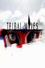 Watch Tribal Wives Gomovies