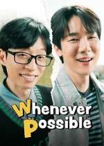Watch Whenever Possible Gomovies