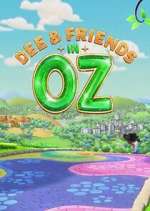 Watch Dee & Friends in Oz Gomovies