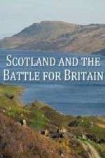 Watch Scotland And The Battle For Britain Gomovies
