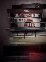 Watch Manifesto of a Serial Killer Gomovies