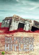 Watch The Buildings That Fought Hitler Gomovies