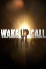 Watch Wake Up Call Gomovies