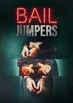 Watch Bail Jumpers Gomovies
