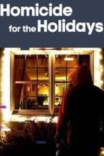 Watch Homicide for the Holidays Gomovies
