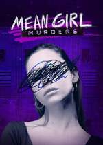 Watch Mean Girl Murders Gomovies
