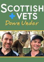 Watch Scottish Vets Down Under Gomovies