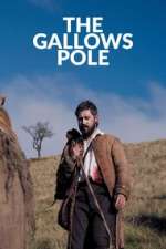 Watch The Gallows Pole Gomovies
