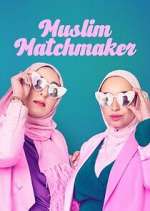 Watch Muslim Matchmaker Gomovies