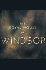 Watch The Royal House of Windsor Gomovies