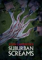 Watch John Carpenter's Suburban Screams Gomovies