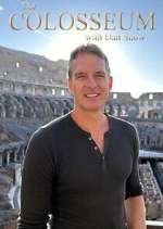 Watch The Colosseum with Dan Snow Gomovies
