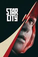 Watch Star City Season 1 Episode 3 Gomovies123