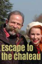Watch Escape to the Chateau Gomovies
