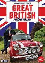 Watch James Martin\'s Great British Adventure Gomovies