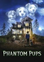 Watch Phantom Pups Gomovies