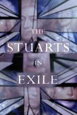 Watch The Stuarts in Exile Gomovies