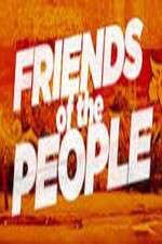 Watch Friends of the People Gomovies