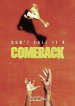 Watch Don\'t Call It a Comeback Gomovies