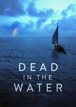 Watch Dead in the Water Gomovies